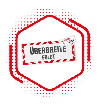 Alu-Verbund Schild "Überbreite folgt"